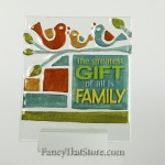 Greatest Gift Plaque by Lori Siebert
